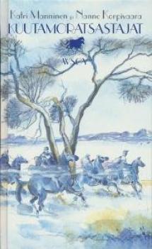 Kuutamoratsastajat (Hardcover)