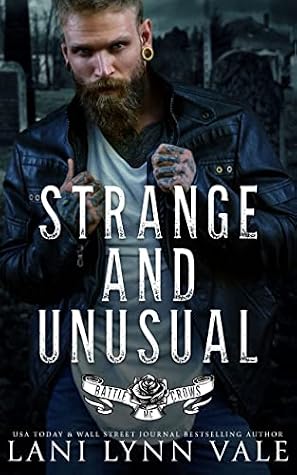 Strange & Unusual (Battle Crows MC, #6)