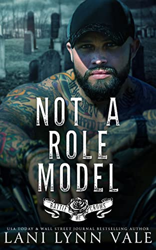 Not a Role Model (Battle Crows MC #4)