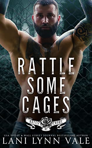Rattle Some Cages (Battle Crows MC #3)