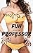 Fun with the Professor: A S...