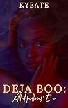 Deja Boo by Kyeate