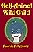 Half-Animal Wild Child