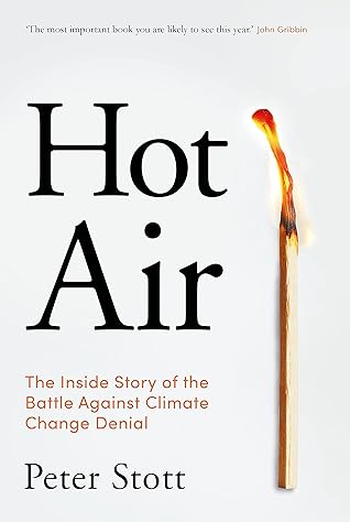 The Inside Story of the Battle Against Climate Change Denial
