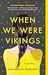 Book cover for When We Were Vikings