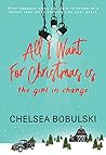 All I Want For Christmas is the Girl in Charge (All I Want For Christmas, #2) All I Want For Christmas is the Girl in Charge (All I Want For Christmas, #2)