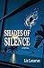 Shades of Silence