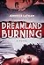 Dreamland Burning by Jennifer Latham