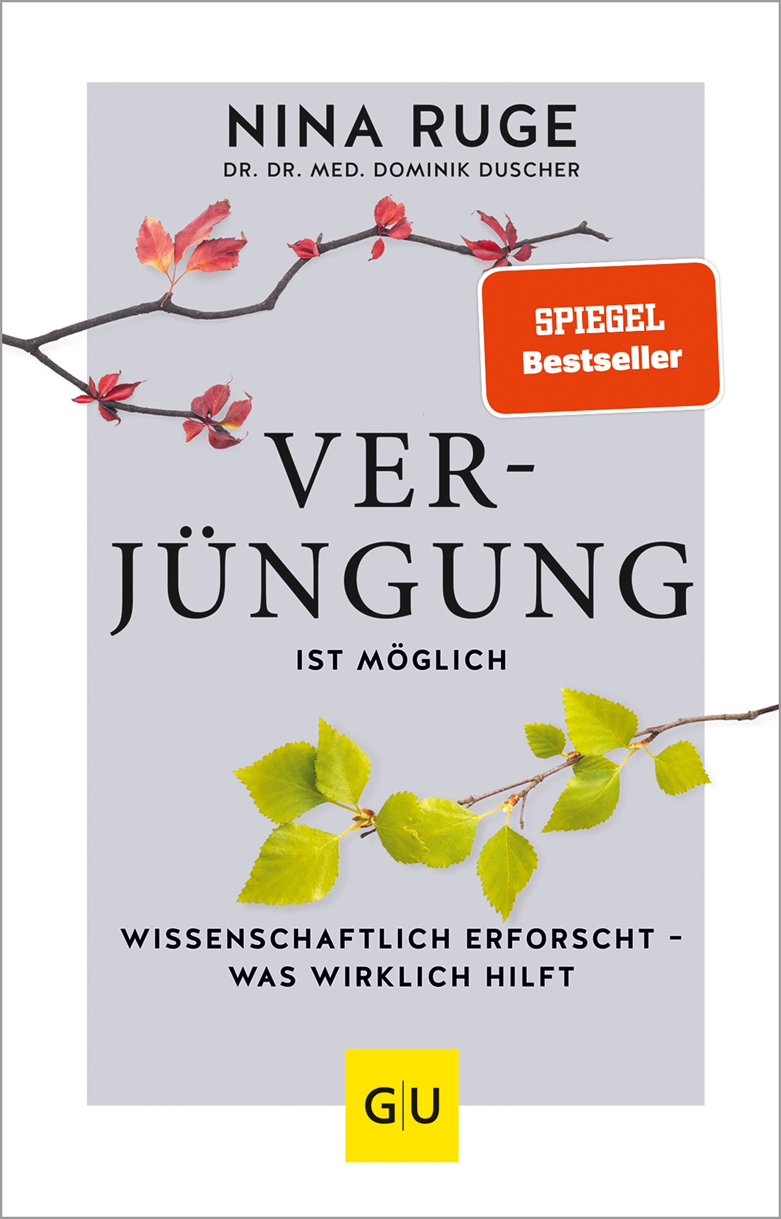Verjüngung ist möglich: Wissenschaftlich erforscht - was wirklich hilft (Gesund im Alter) (German Edition)