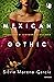 Mexican Gothic