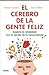 El cerebro de la gente feliz