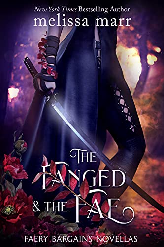 The Fanged and The Fae (Fairy Bargains, #1.5, 2.5, 2.6)