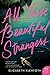 All These Beautiful Strangers by Elizabeth Klehfoth
