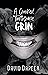 A Crooked Toothsome Grin by David Dapeer