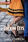 If the Broom Fits: A Wit and Whimsy Romance Book cover for If the Broom Fits: A Wit and Whimsy Romance