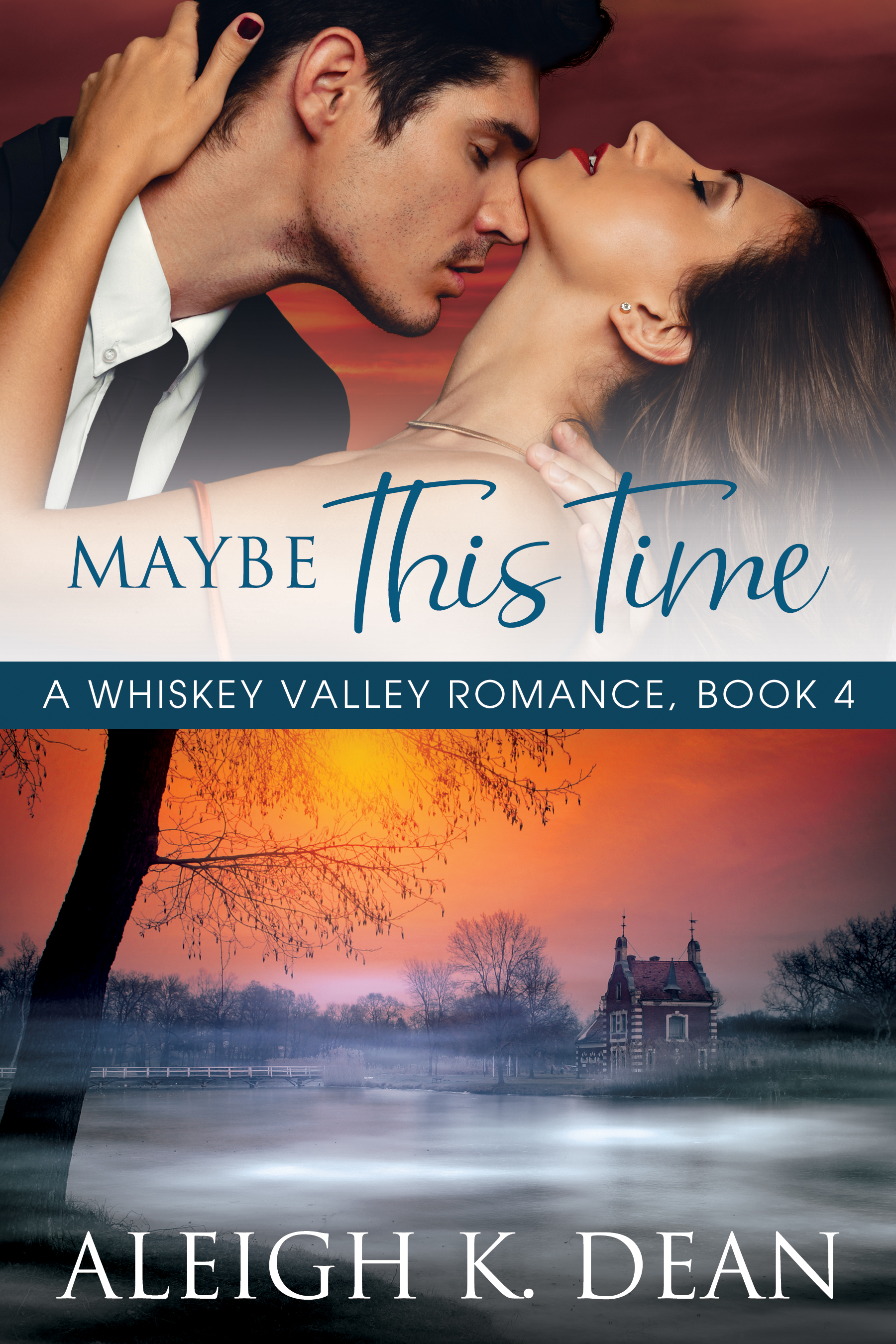 Maybe This Time (A Whiskey Valley Romance, Book 4)
