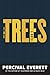 The Trees by Percival Everett