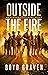 Outside the Fire: An Econom...