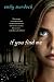 If You Find Me by Emily  Murdoch