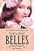 Belles (Belles, #1)