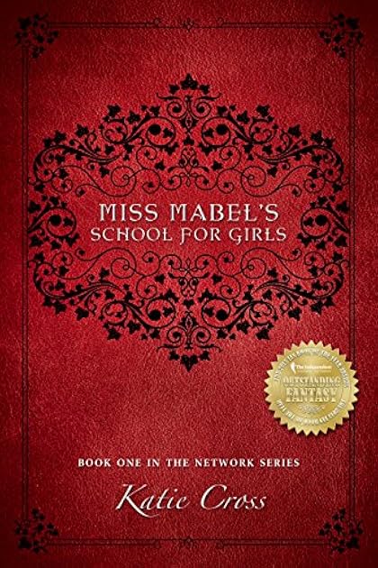 Miss Mabel's School for Girls (The Network Series, #1)