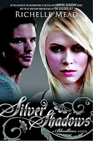 Silver Shadows (Bloodlines, #5)