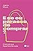 E se eu parasse de comprar?: O ano em que fiquei fora da moda
