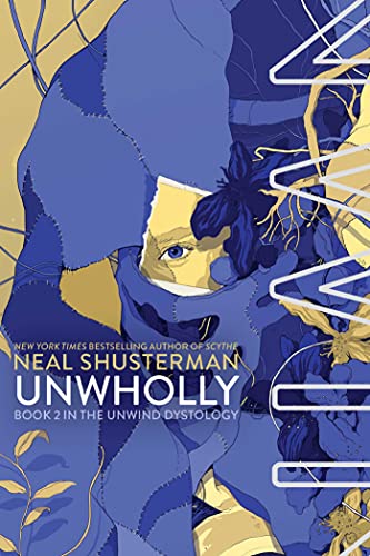 UnWholly (Unwind Dystology, #2)