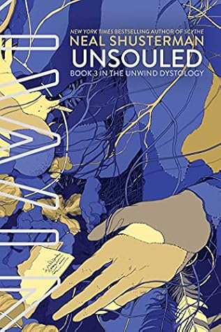 UnSouled (Unwind Dystology, #3)