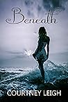 Book cover for Beneath