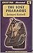 The Lost Pharaohs