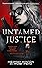 Untamed Justice