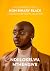 The Chronicles of a Non-Binary Black Lesbian Namibian...in Love