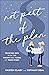 Not Part of the Plan: Trusting God with the Twists and Turns of Your Story