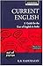 Current English: A guide for the user of English in India