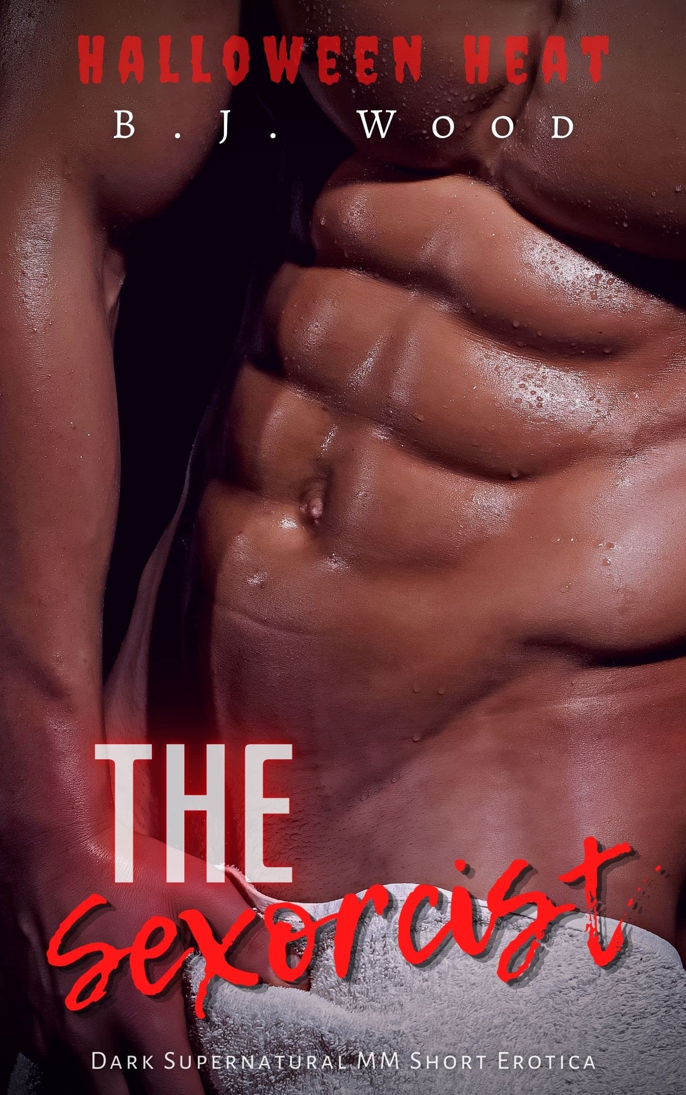 The Sexorcist: Dark Supernatural MM Short Erotica (Kindle Edition)
