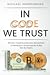 IN CODE WE TRUST--Bitcoin, Cryptocurrencies, Blockchain. A Re... by Michael Smorenburg IN CODE WE TRUST--Bitcoin, Cryptocurrencies, Blockchain. A Re... by Michael Smorenburg