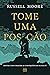 Tome uma posição by Russell Moore