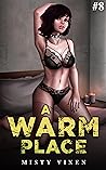 A Warm Place 8