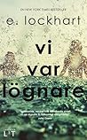 Vi var lögnare Vi var lögnare