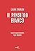 Il pensiero bianco