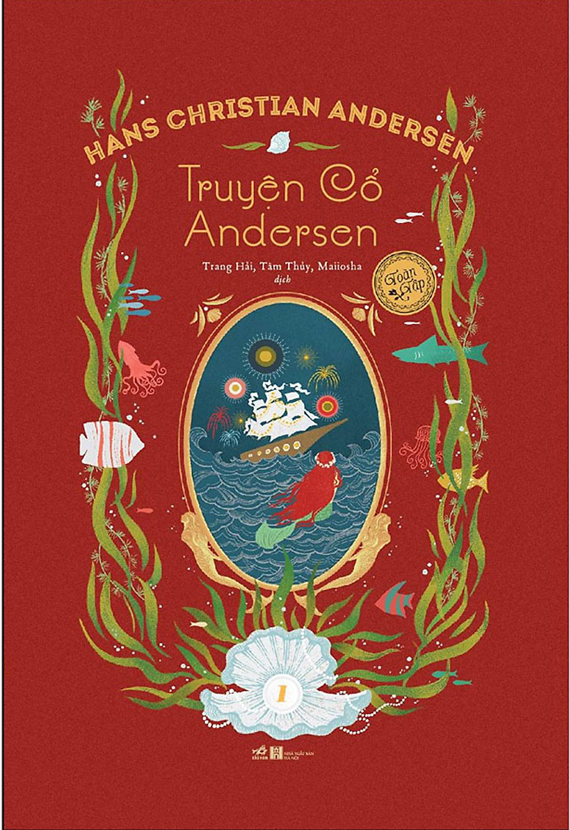 Truyện cổ Andersen toàn tập - Tập 1 (Hardcover)
