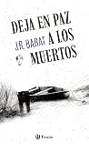 Deja en paz a los...