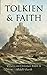 Tolkien & Faith: Essays on Christian Truth in Middle-Earth