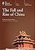 The Fall and Rise of China