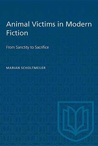 Animal Victims in Modern Fiction: From Sanctity to Sacrifice (Heritage)