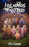 Los Niños Monstruo by Dan Guajars