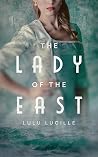 The Lady of the East