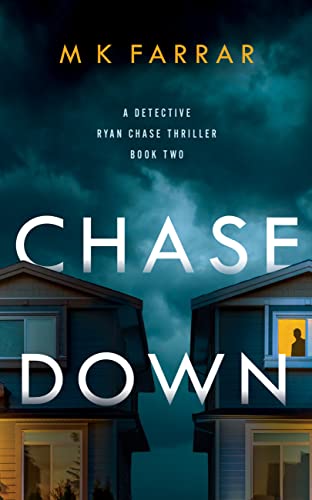 Chase Down (Detective Ryan Chase #2)