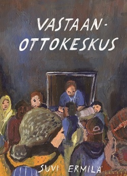 Vastaanottokeskus (Paperback)